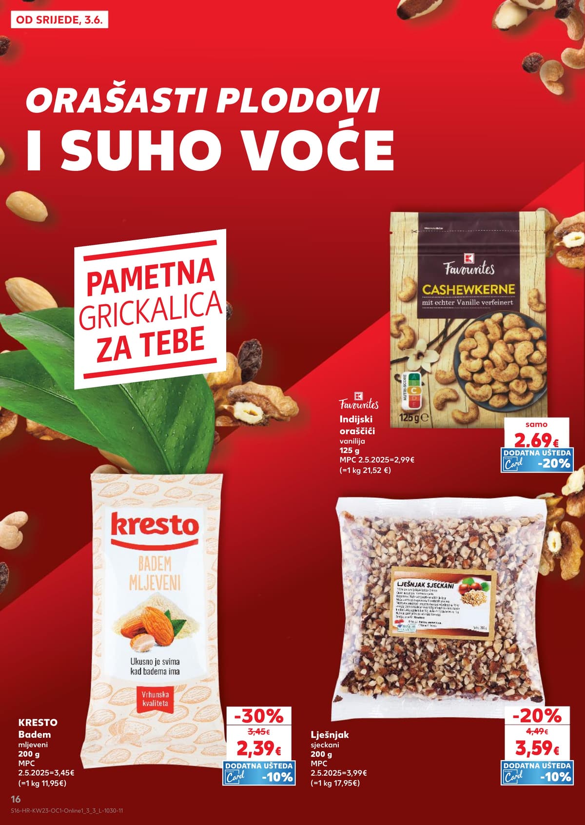 Stranica 16. Kaufland kataloga - Daise, Kućni Ljubimci i Orašasti Plodovi