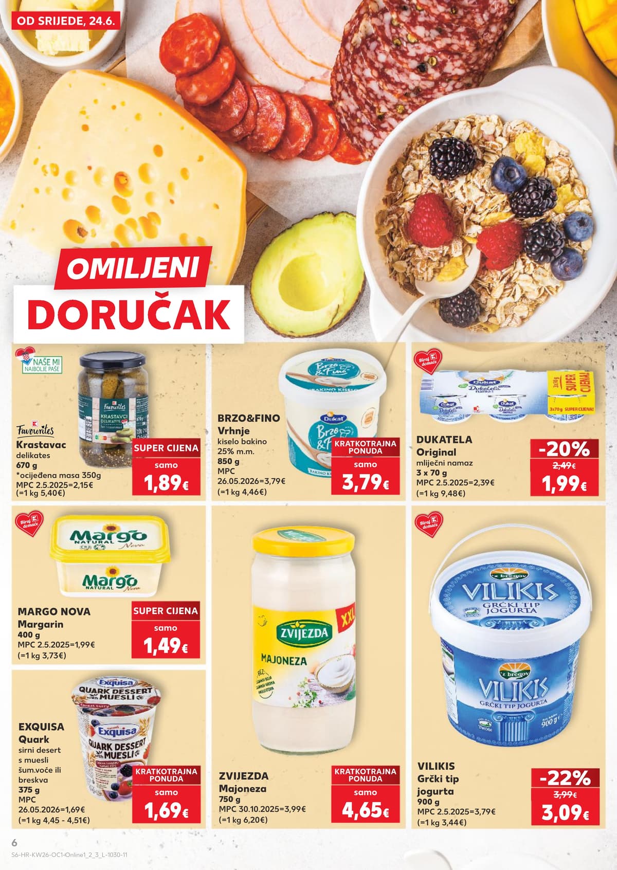 Stranica 6. Kaufland kataloga - Najbolje za doručak od 22.06.2026