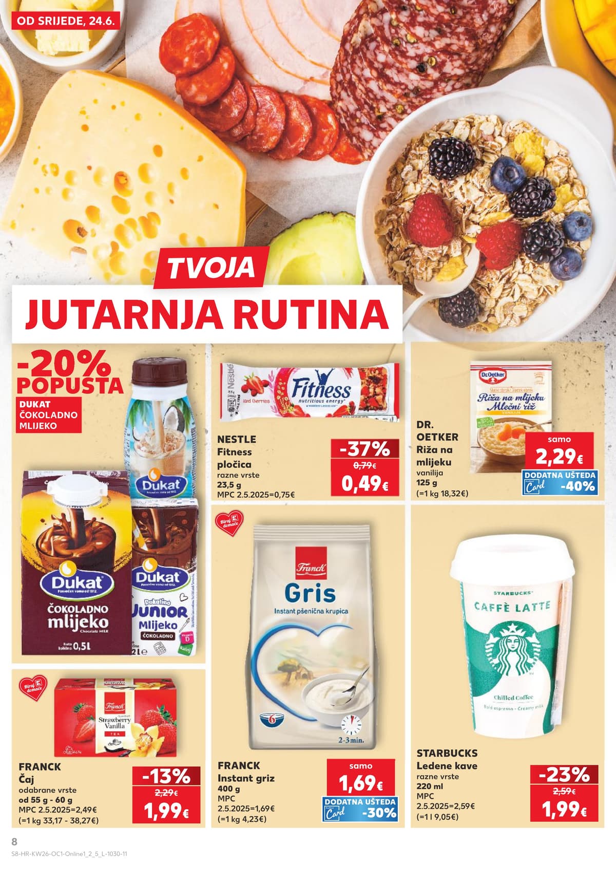 Stranica 8. Kaufland kataloga - Najbolje za doručak od 22.06.2026