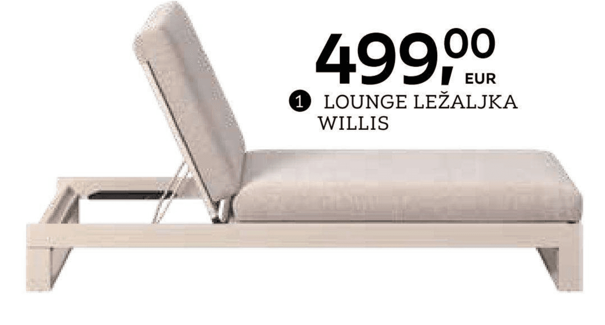 Lounge ležaljka Willis Akcija u trgovini Lesnina