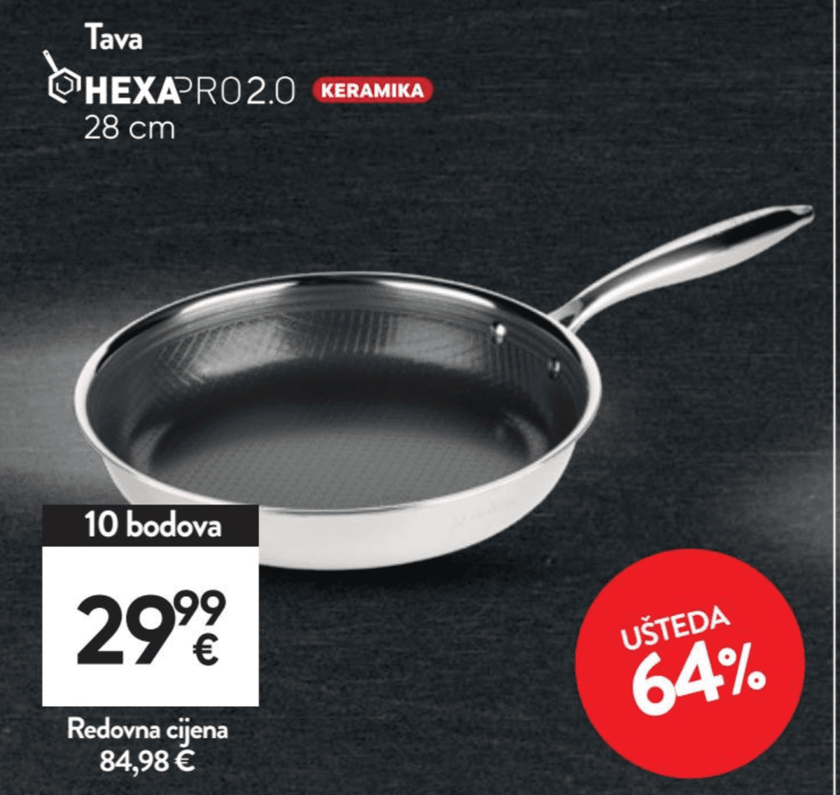 Tava Hexa Pro 2.0 keramika 28 cm Akcija u trgovini Spar