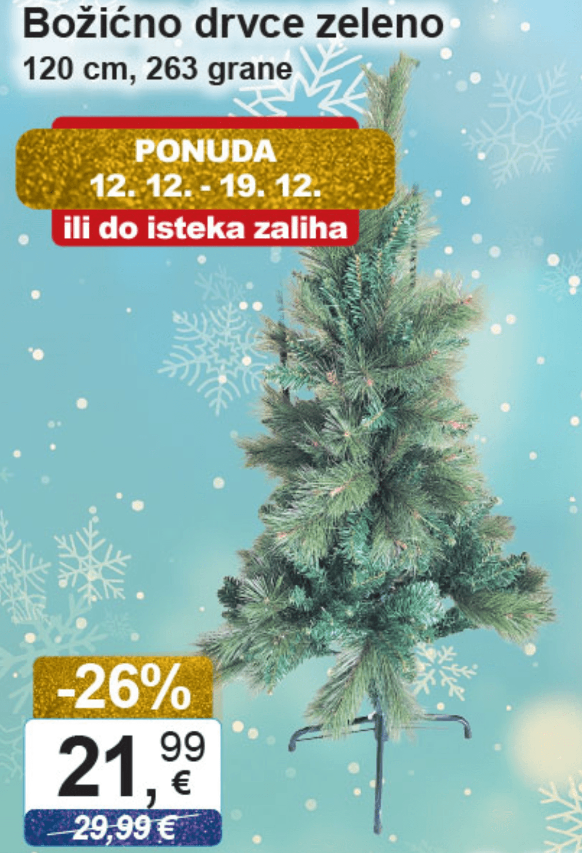 Božićno drvce zeleno 120 cm, 263 grane - Akcija u trgovini KTC
