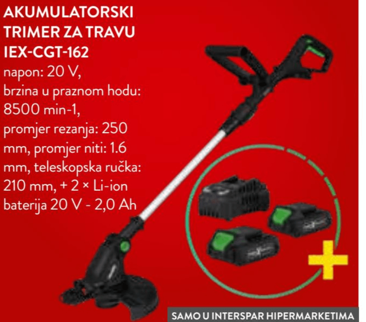 Akumulatorski trimer za travu IEX-CGT-162 - Akcija u trgovini Interspar