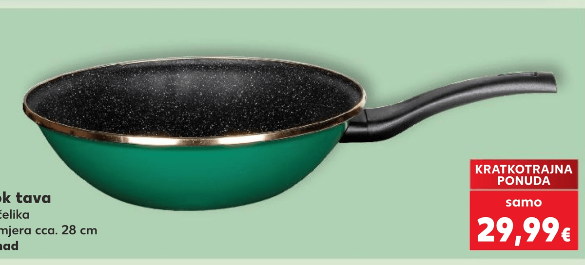 Wok tava - Akcija u trgovini Kaufland