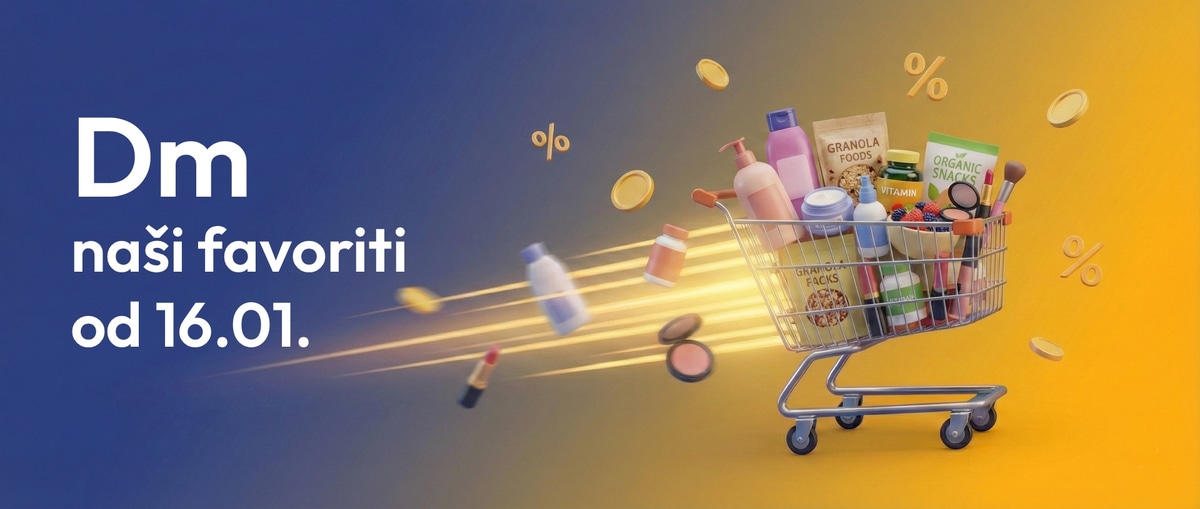 Uštede u Dm-u: Naši favoriti iz ponude koja kreće 16.01.