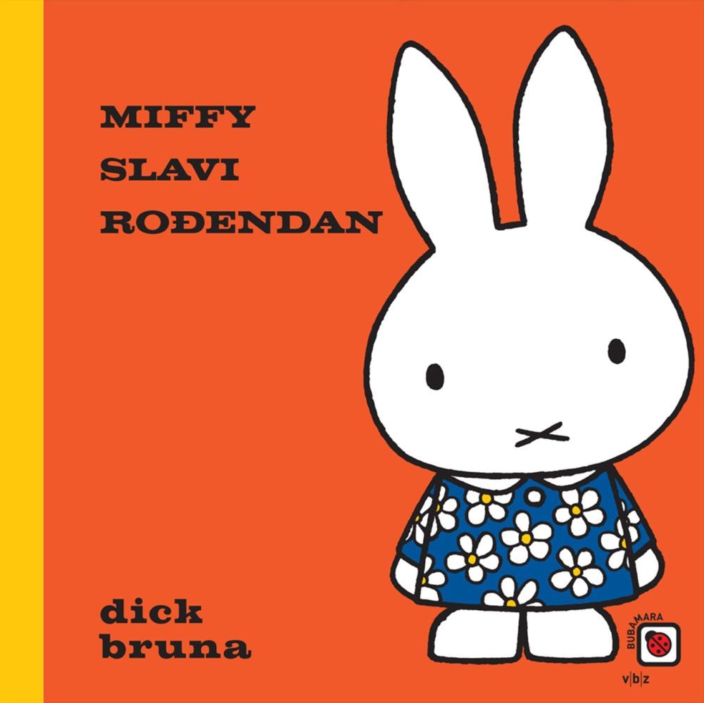 Miffy Slavi Rođendan Dick Bruna - Akcija u trgovini VBZ