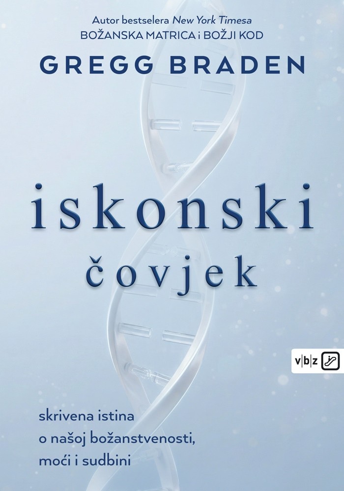 Iskonski čovjek Gregg Braden Akcija u trgovini VBZ