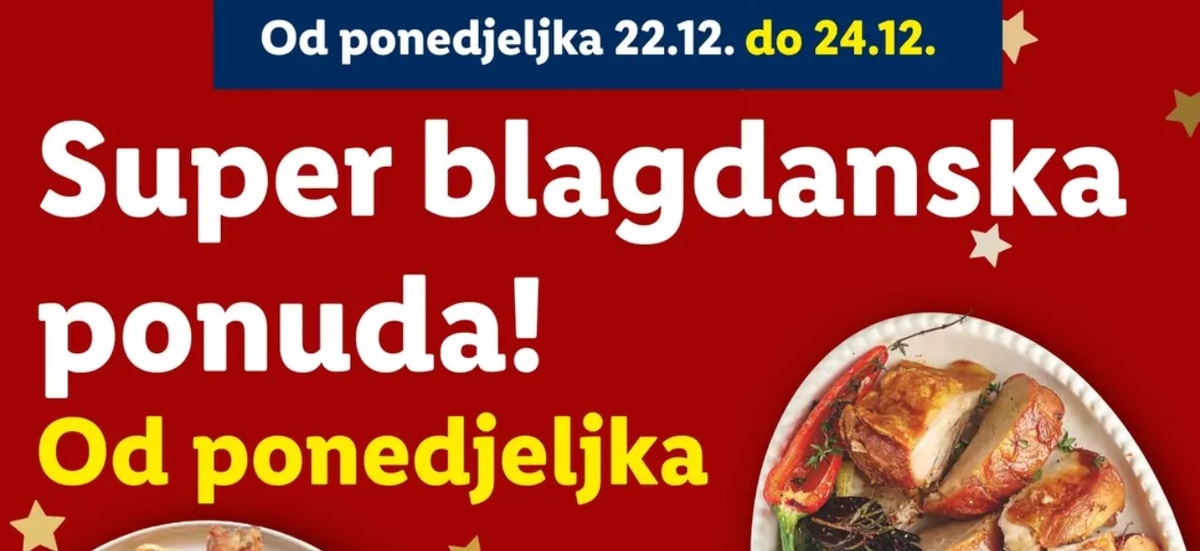 Lidl katalog Super blagdanska ponuda od 22.12. do 24.12.2025