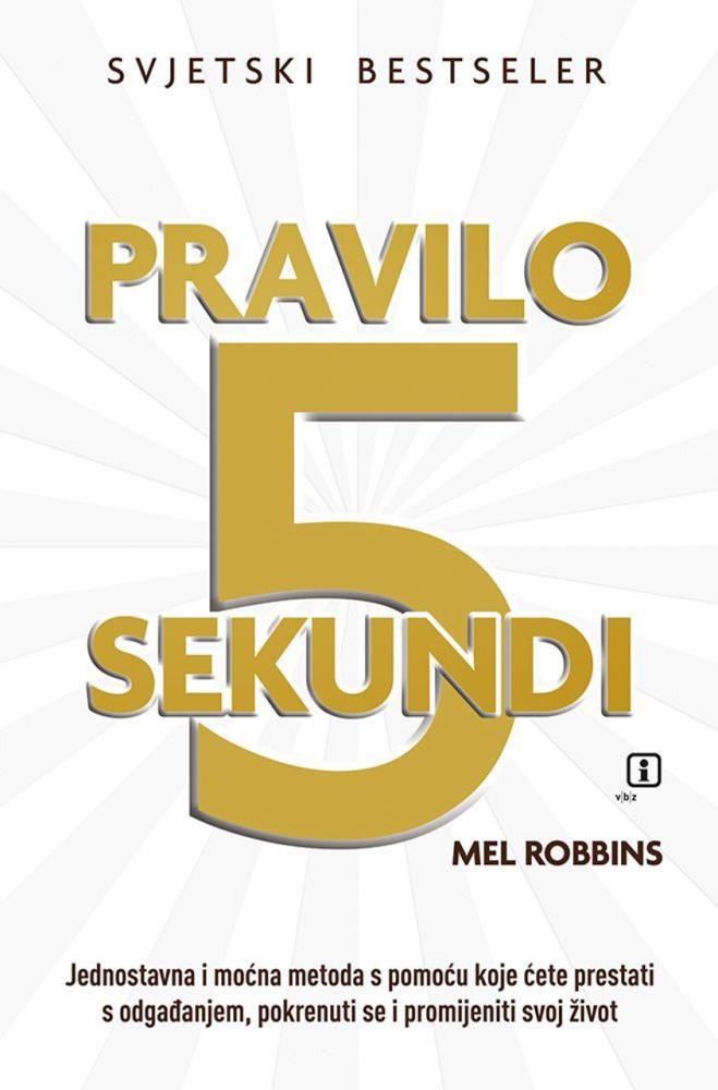 Pravilo 5 Sekundi Mel Robbins - Akcija u trgovini VBZ