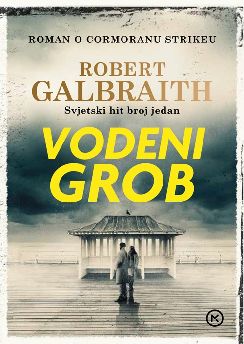 Robert Galbraith Vodeni grob - Akcija u trgovini VBZ