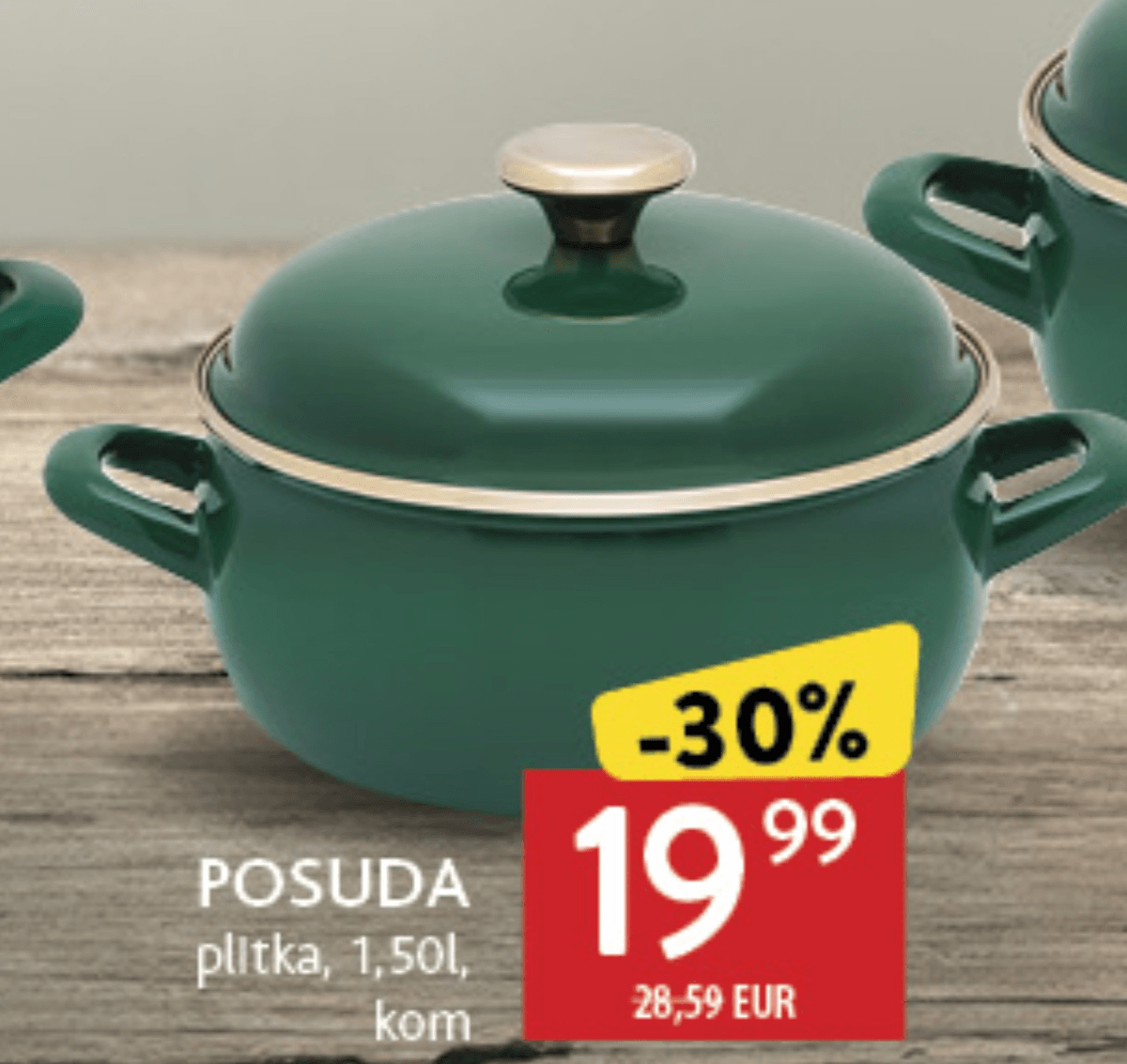 POSUDA plitka 1,50l, kom METALAC - Akcija u trgovini Konzum