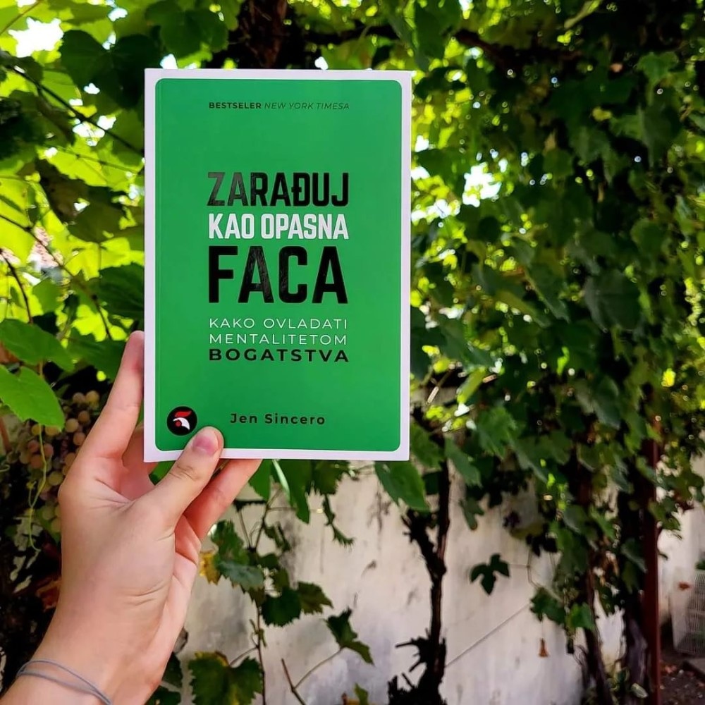Zarađuj kao opasna faca Jen Sincero Akcija u trgovini VBZ