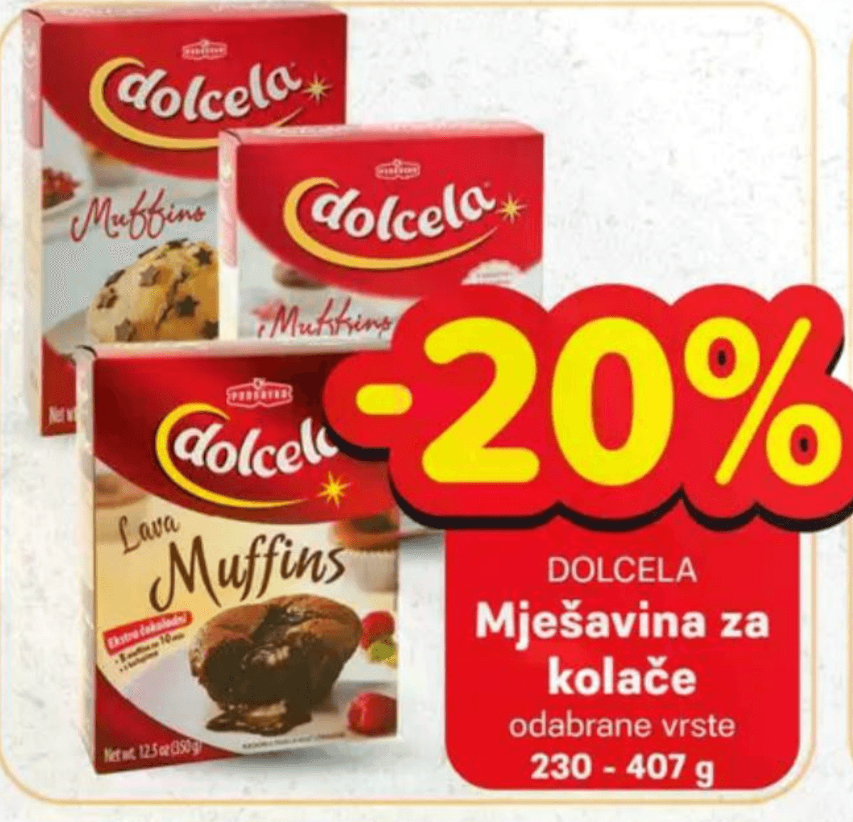 Dolcela Mješavina za kolače 230 - 407 g - Akcija u trgovini Plodine