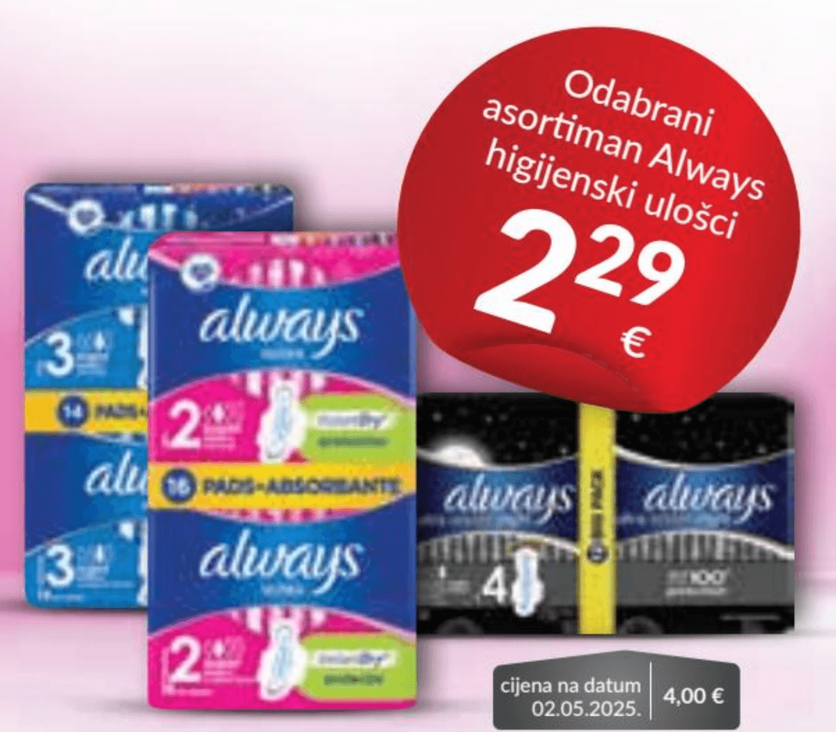 Odabrani Always higijenski ulošci - Akcija u trgovini Bakmaz