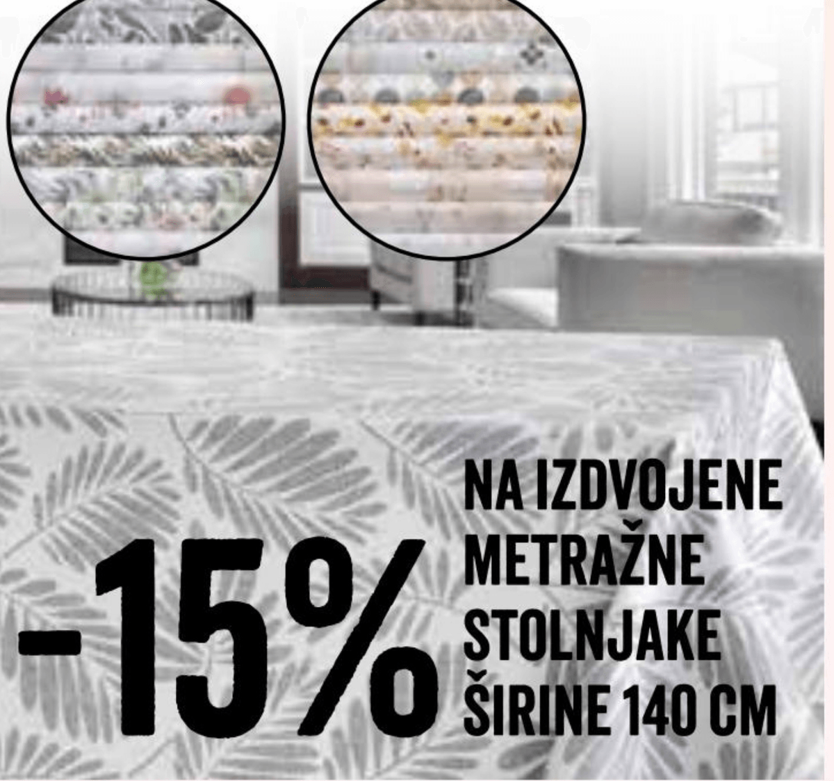 Izdvojeni metražni stolnjaci širine 140 cm - Akcija u trgovini Pevex