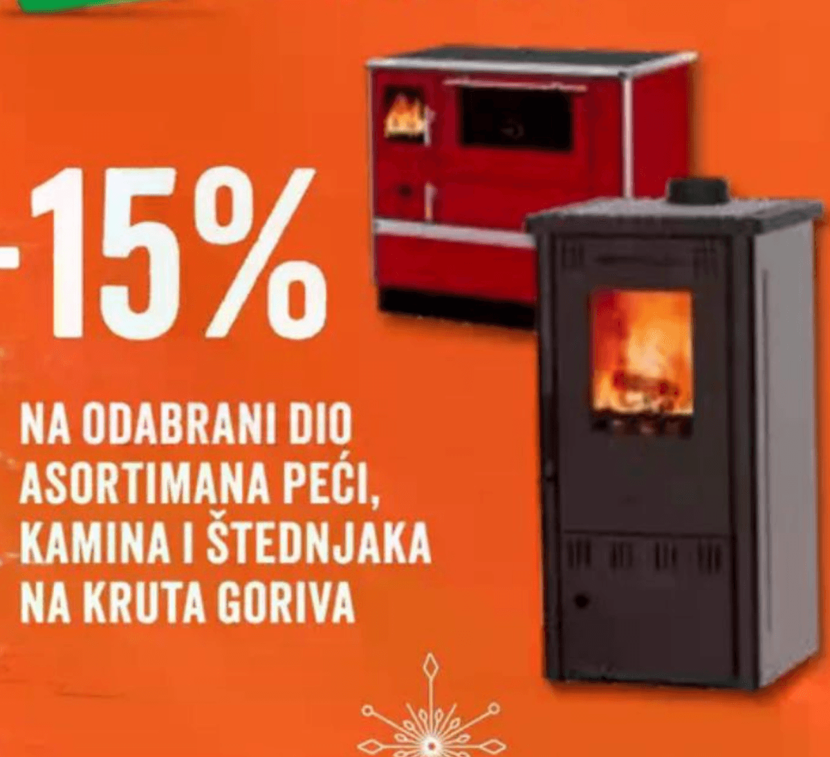 Odabrani dio asortimana peći, kamina i štednjaka na kruta goriva - Akcija u trgovini Pevex