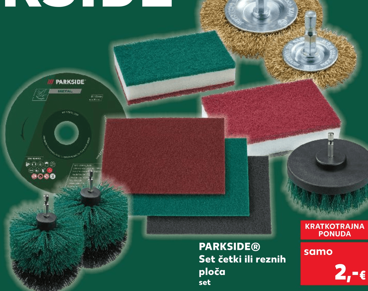PARKSIDE® Set četki ili reznih ploča - Akcija u trgovini Kaufland