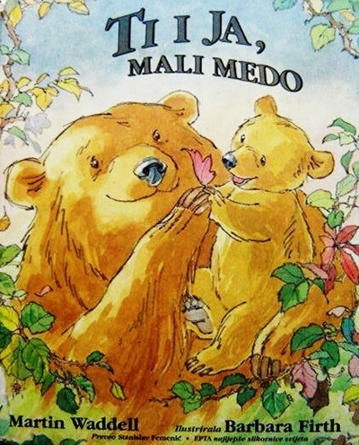 Ti i ja, Medo Mali Martin Waddell Akcija u trgovini VBZ