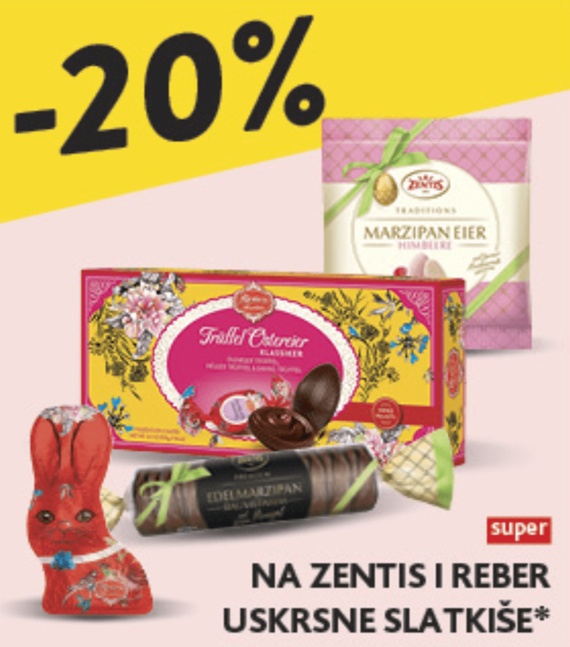 Zentis i Reber Uskrsne slatkiše - Akcija u trgovini Konzum