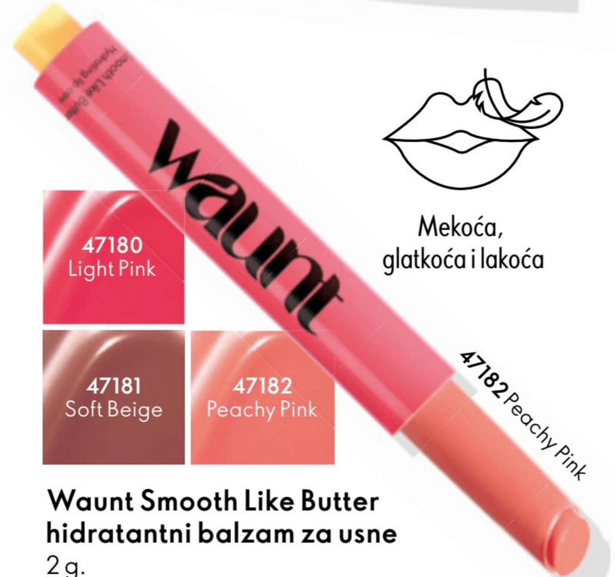 Waunt Smooth Like Butter hidratantni balzam za usne 2 g - Akcija u trgovini Oriflame